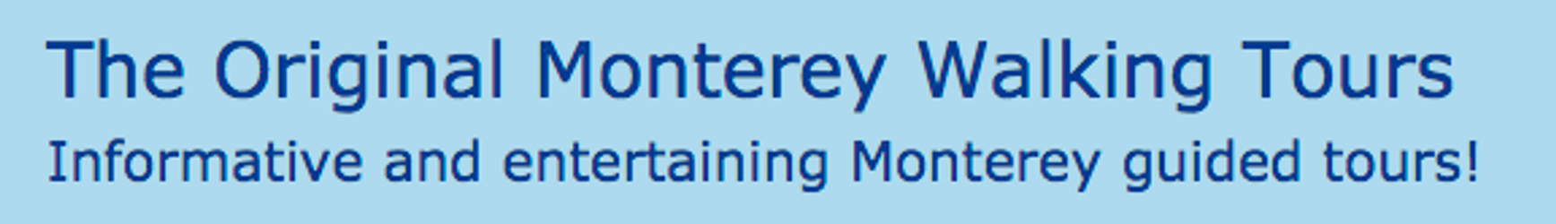 Original Monterey Walking Tours